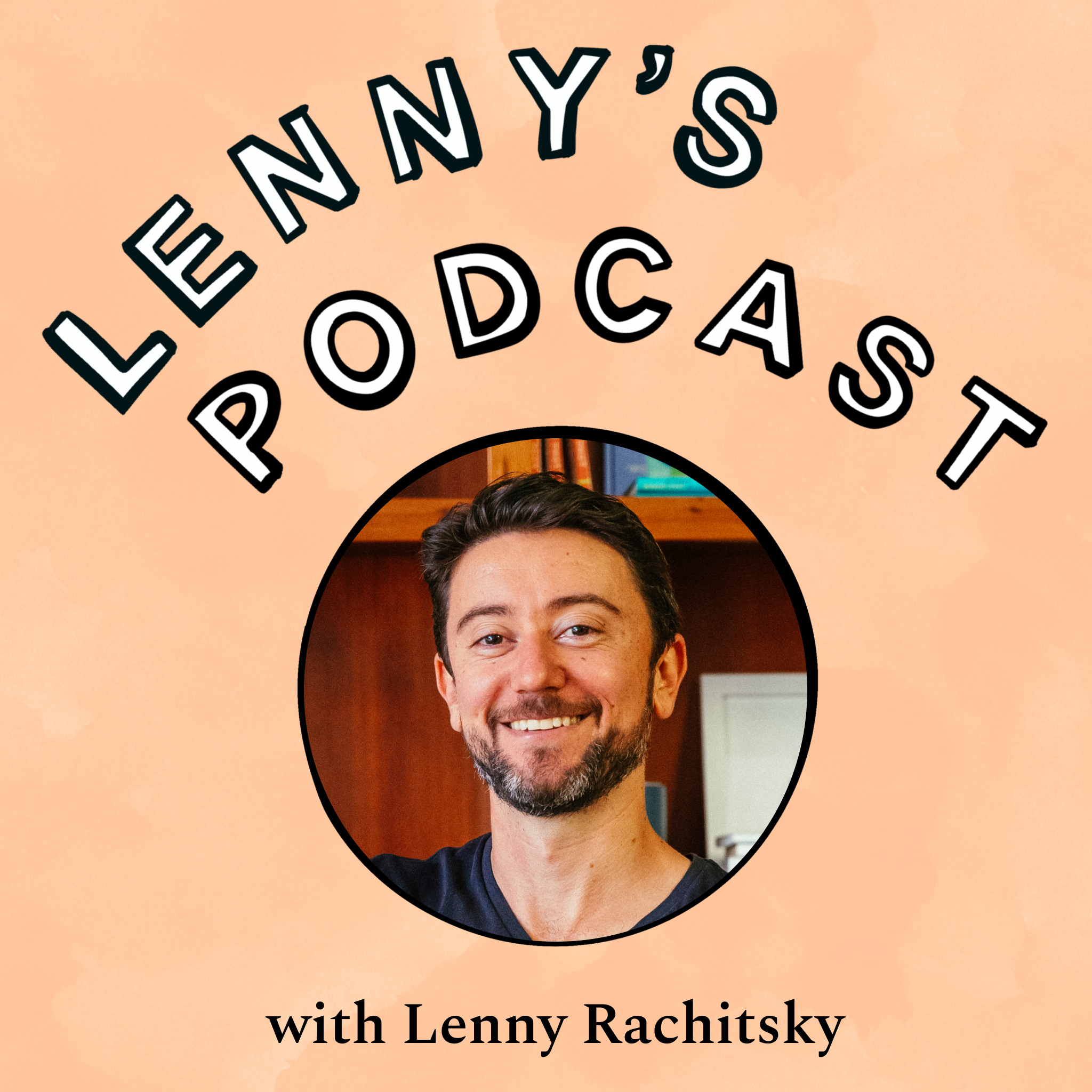 Lenny's podcast